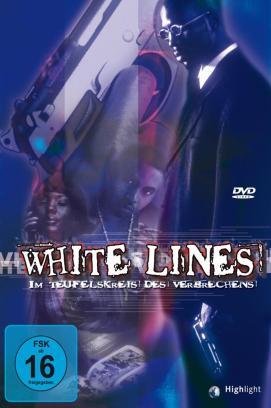 White Lines - Im Teufelskreis des Verbrechens stream