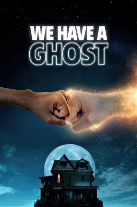 We Have a Ghost stream