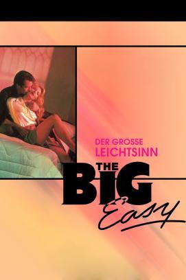The Big Easy - Der große Leichtsinn stream