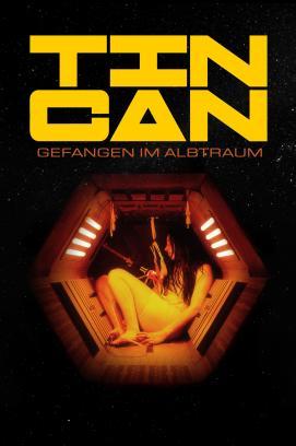 Tin Can – Gefangen im Albtraum stream