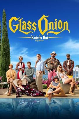 Glass Onion: A Knives Out Mystery stream
