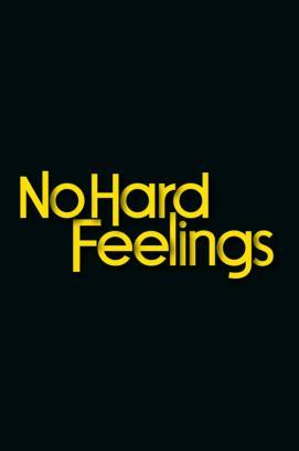 No Hard Feelings stream