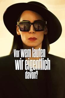 Vor wem laufen wir eigentlich davon? - Staffel 1 stream