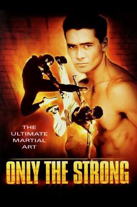 Only the Strong stream