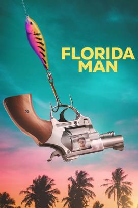 Florida Man - Staffel 1 stream