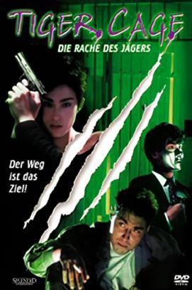 Tiger Cage 3 - Die Rache des Jägers stream