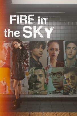 Fire in the Sky - Staffel 1 stream