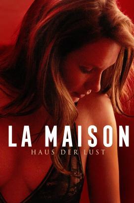 La Maison - Haus der Lust stream