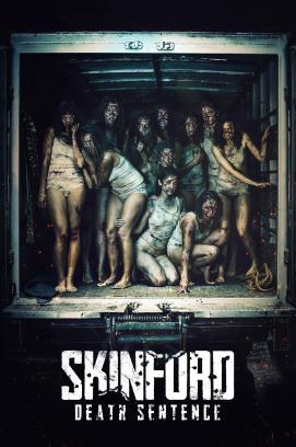 Skinford: Death Sentence stream