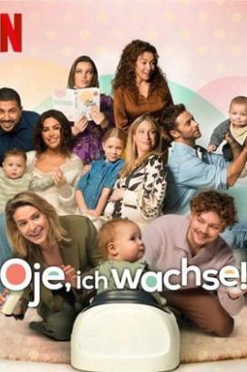 Oje, ich wachse! stream
