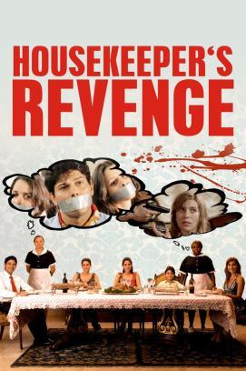 Housekeeper's Revenge - Die Rache der Putzfrauen stream