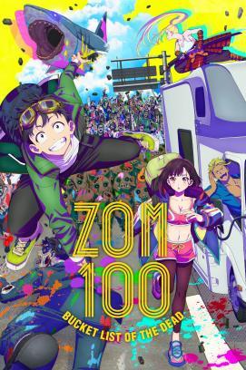 Zom 100: Bucket List of the Dead stream