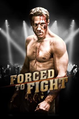Forced to Fight stream