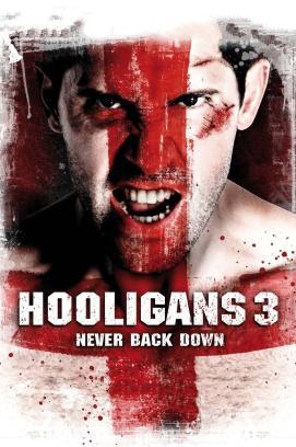 Hooligans 3 - Never Back Down stream