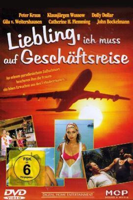 Liebling, ich muß auf Geschäftsreise stream