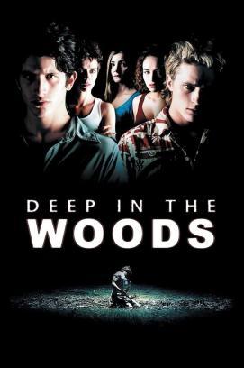 Deep in the woods - Allein mit der Angst stream