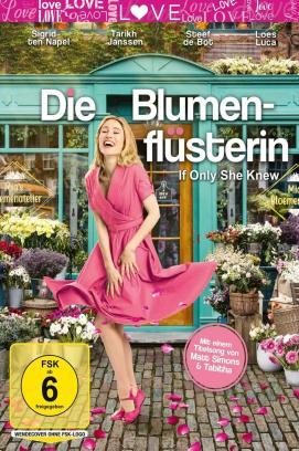 Die Blumenflüsterin - If Only She Knew stream