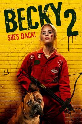 Becky 2: She's Back! stream