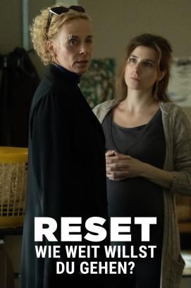 RESET - Wie weit willst du gehen? - Staffel 1 stream