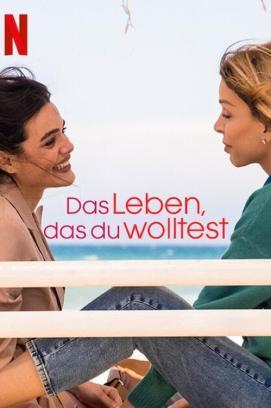 Das Leben, das du wolltest - Staffel 1 stream