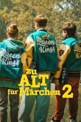 Zu alt für Märchen 2 stream