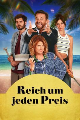Reich um jeden Preis stream