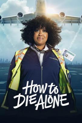 How to Die Alone - Staffel 1 *English* stream