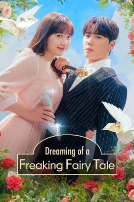 Dreaming of a Freaking Fairy Tale - Staffel 1 stream
