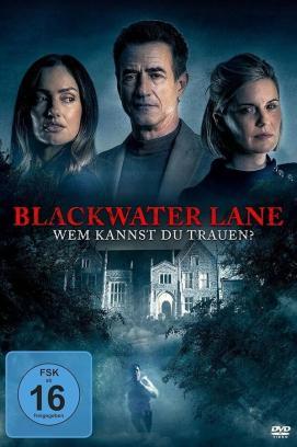 Blackwater Lane - Wem kannst Du trauen? stream