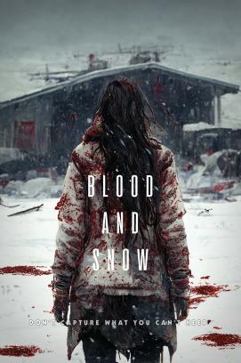 Blood and Snow stream