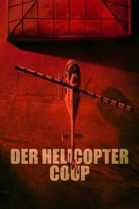 Der Helicopter Coup - Staffel 1 stream
