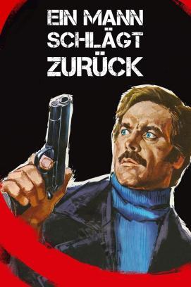 Ein Mann schlägt zurück stream
