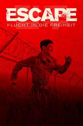 Escape: Flucht in die Freiheit stream
