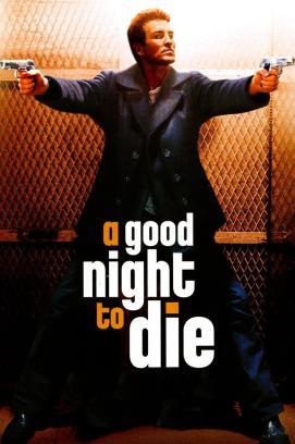 Eine gute Nacht zum Sterben stream