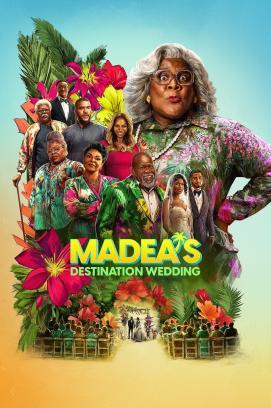 Tyler Perry's Madea's Destination Wedding stream