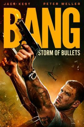 Bang - Storm of Bullets stream