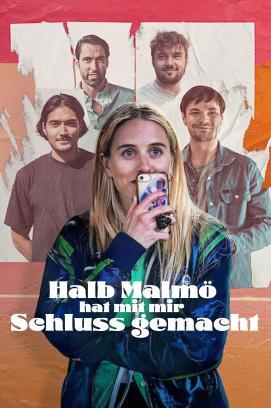Halb Malmö hat mit mir Schluss gemacht - Staffel 1 stream