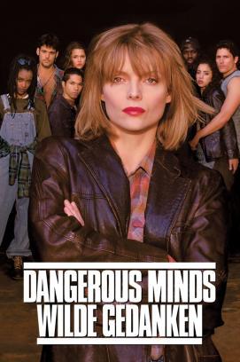 Dangerous Minds - Wilde Gedanken stream