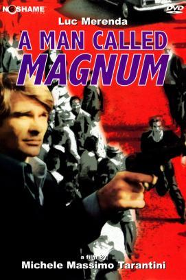 A Man Called Magnum stream