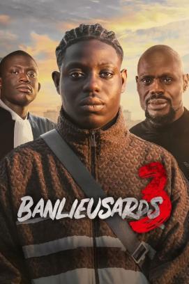 Banlieusards 3 stream