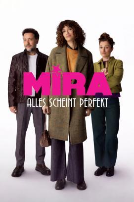 Mira - Alles scheint perfekt - Staffel 1 stream