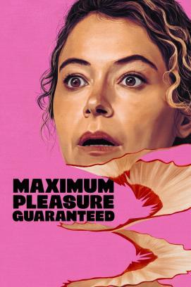 Maximum Pleasure Guaranteed - Staffel 1 stream