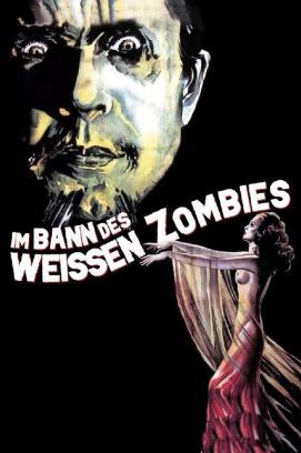 Im Bann des weißen Zombies stream