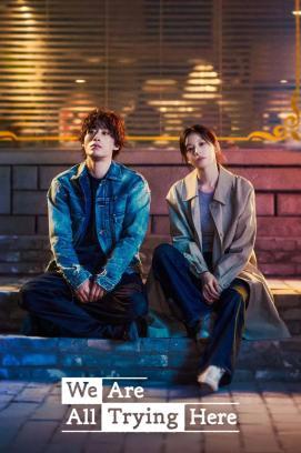 We Are All Trying Here - Staffel 1 *Subbed* stream