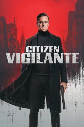 Citizen Vigilante stream