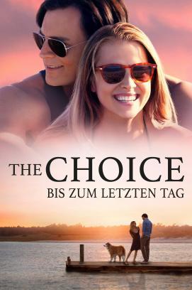 The Choice - Bis zum letzten Tag stream