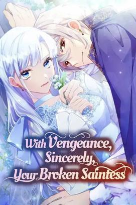 With Vengeance, Sincerely, Your Broken Saintness - Staffel 2 *Subbed* stream