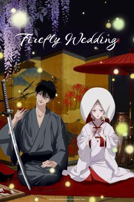 Firefly Wedding - Staffel 1 *Subbed* stream
