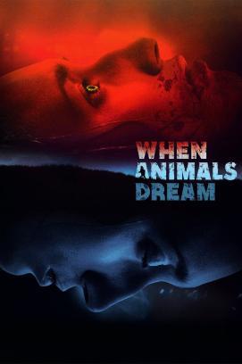 When Animals Dream stream
