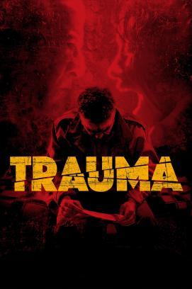 Trauma - Das Böse verlangt Loyalität stream